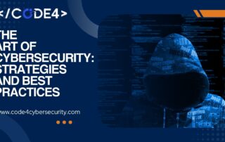 The Art of Cybersecurity: Strategies and Best Practices